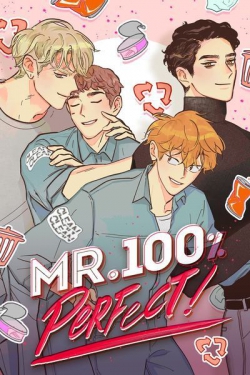 Mr. 100% Perfect!