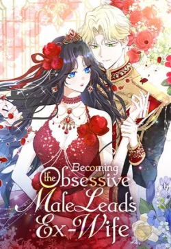 Becoming the Obsessive Male Lead's Ex-Wife