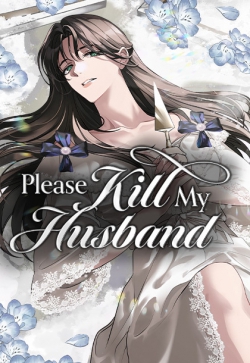 Please Kill My Husband