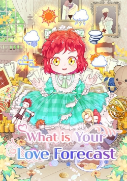 What Is Your Love Forecast