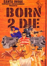 Born 2 Die